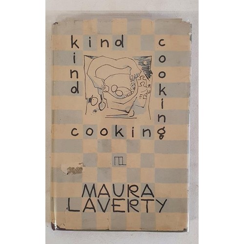 627 - Laverty, Maura (Louis le Brocquy ) – Kind Cooking, published by The Kerryman, Tralee 1946. Fir... 