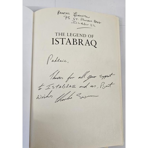 70 - The Legend Of Istabraq by Michael Clower, Cassell, 2000. The book is signed by Istabraq's owner JP M... 