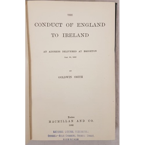20 - Pamphlets C. 1882 Twelve in total, three of which relate to Ireland : “The Conduct of England ... 
