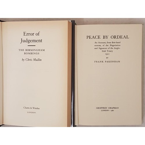 72 - Mullin, Chris. Error of Judgement: The Truth About the Birmingham Bombings Chatto & Windus, 1986... 