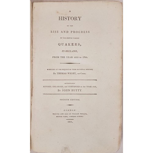 76 - John Rutty A History of the Rise and Progress of the People called Quakers in Ireland from the year ... 