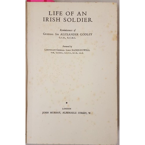 79 - Godley, General Sir Alexander. Life of an Irish Soldier. John Murray, London, 1939. p.p. 363 + 2 pag... 