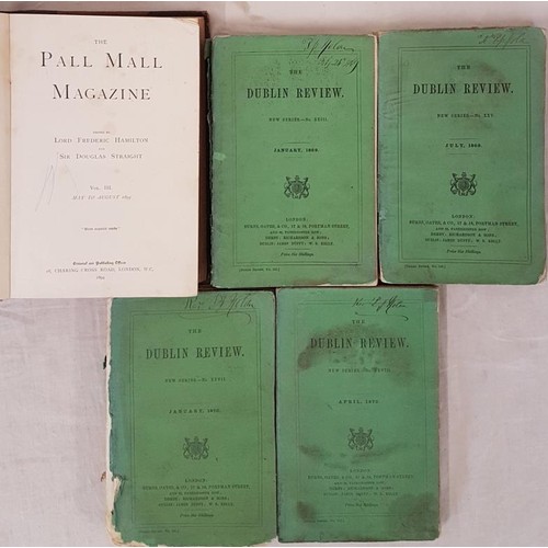 92 - Pall Mall Magazine Vol III, 1894 and 4 issues of The Dublin Review c.1890's (5)