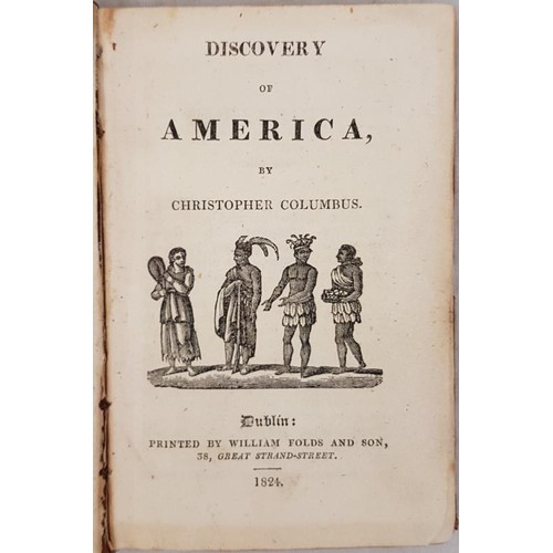 97 - [Columbus, Christopher] Discovery of America, by Christopher Columbus. Illustrated with woodcuts. Du... 