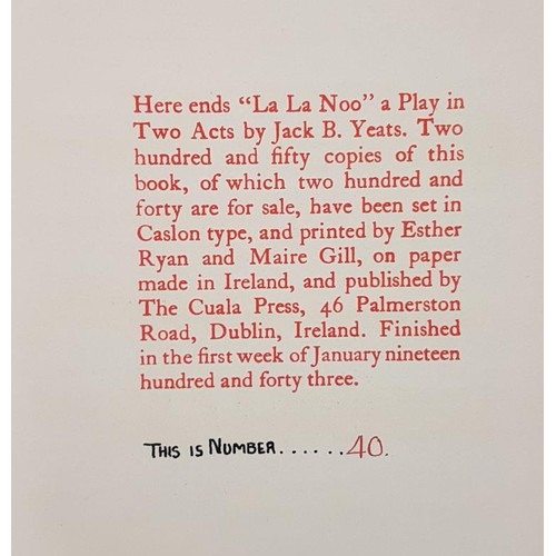 103 - Yeats, Jack B. La La Noo. Woodcut by Elizabeth C. Yeats. Dublin: Cuala Press, 1943. 8vo. First editi... 