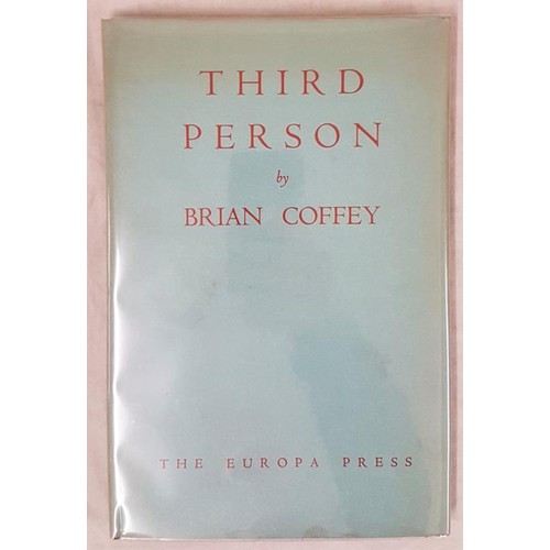 105 - Coffey, Brian. Third Person. London: George Reavey The Europa Press, 1938. First edition. 8vo. Red l... 