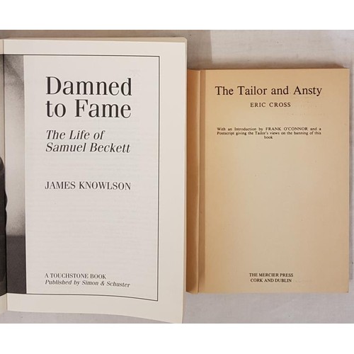 113 - James Knowlson. Damned To Fame – The Life of Samuel Beckett 1997; and Eric Cross. The Tailor a... 