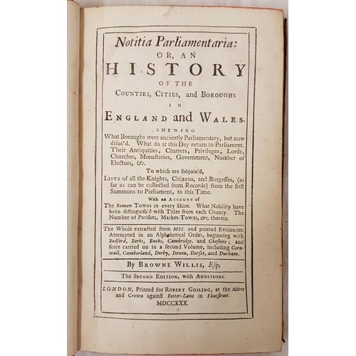 130 - B. Willis. Notitia Parliamentaria or An Ancient History of the Counties, Cities & Boroughs in En... 