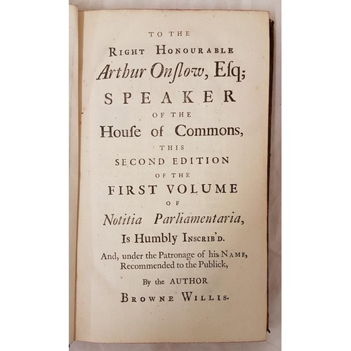 130 - B. Willis. Notitia Parliamentaria or An Ancient History of the Counties, Cities & Boroughs in En... 