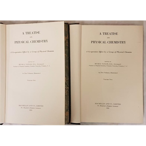 132 - Hugh Taylor. A Treatise on Physical Chemistry. 1924. 2 volumes. Illustrated. Fine blue gilt calf... 