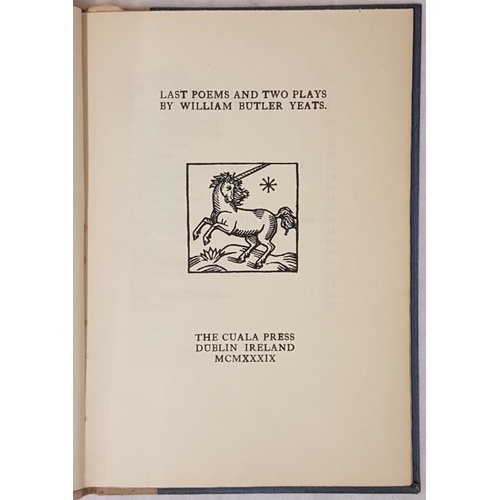 147 - Yeats, William Butler. Last Poems and Two Plays. Dublin, Cuala, 1939. Octavo. 1st. edition. Limited ... 