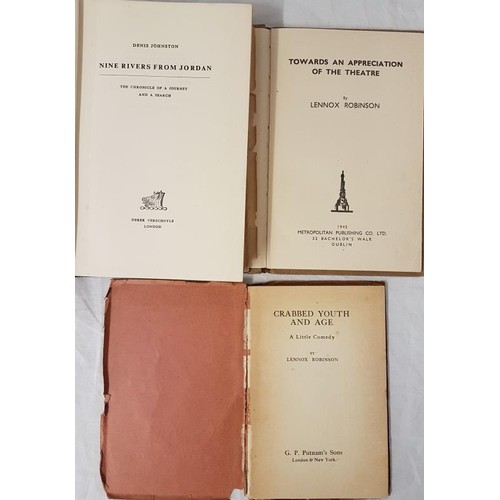 188 - Lennox Robinson, Crabbed Youth and Age a Little Comedy and two other volumes by Robinson