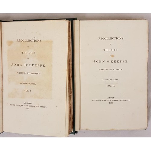 195 - John O’Keeffe. Recollections of the Life of John O’Keeffe. 1826. 1st 2 volumes. Recent c... 