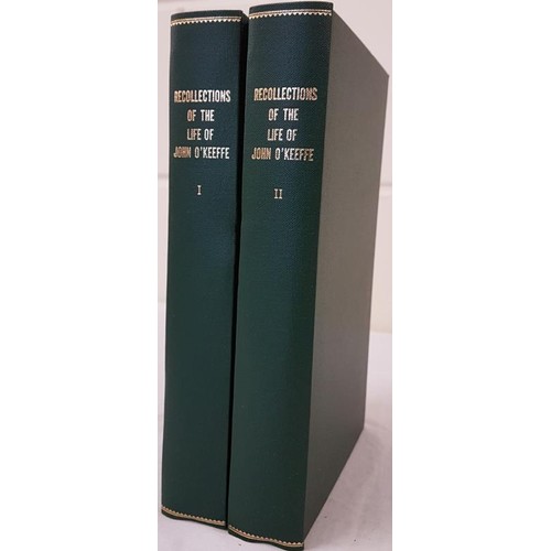 195 - John O’Keeffe. Recollections of the Life of John O’Keeffe. 1826. 1st 2 volumes. Recent c... 