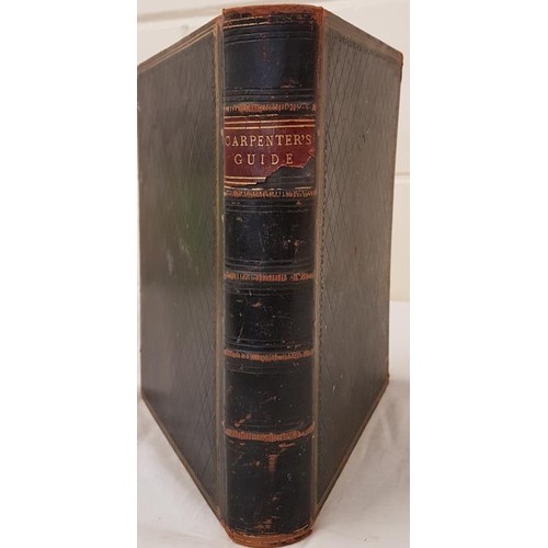 197 - Robert Burn. The New Guide to Carpentry.  C. 1880. Quarto. Illustrated.