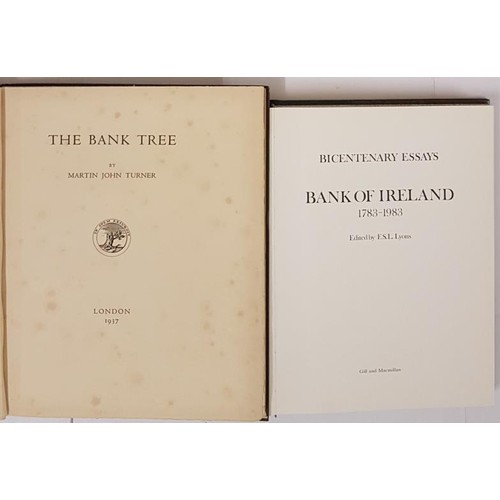 213 - Martin J. Yurner. The Bank Tree. 1937. Colour frontis. Folio;   and F. S. L. Lyons. Bank o... 