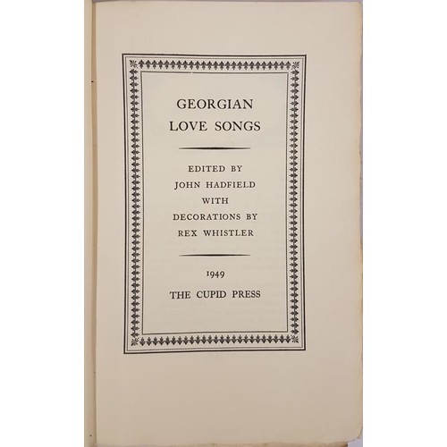 223 - Georgian Love Songs Hadfield, John [edited by] with decorations by Rex Whistler, Published by The Cu... 