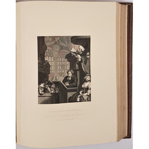 229 - The Complete Works of William Hogarth; in a Series of One Hundred and Fifty Superb engravings on Ste... 