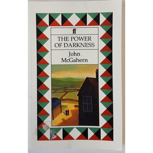 258 - John McGahern. The Power of Darkness. 1991. First. Only first edition of McGahern's works published ... 