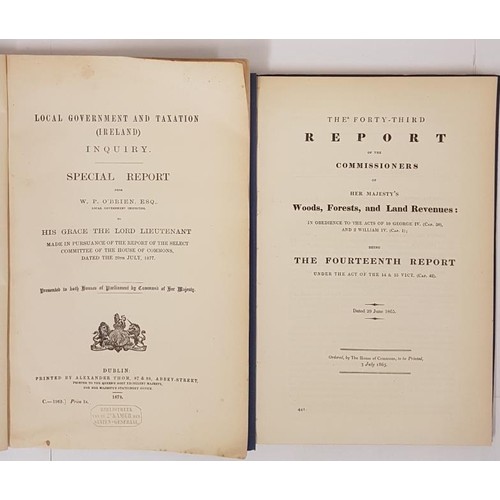 301 - W. P. O'Brien. Government and Taxation (Ireland) Inquiry. 1878. Folio;   and The Forty-Thi... 