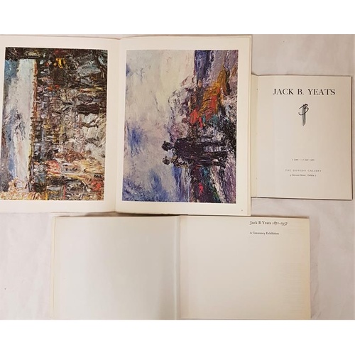 321 - Jack Butler Yeats. Exhibition catalogue June/July 1966. Illustrated and Jack B. Yeats. A Centenary E... 