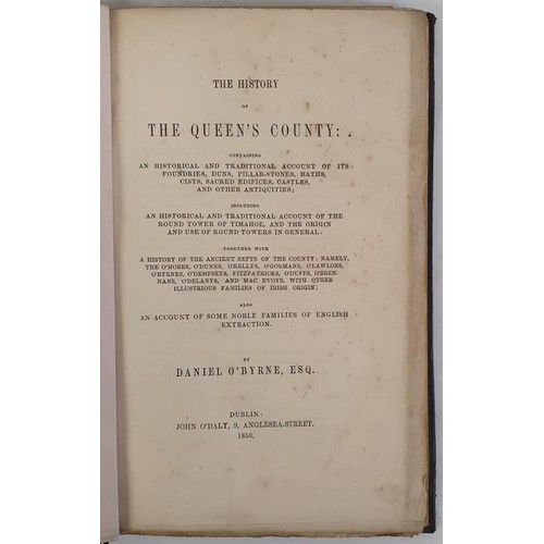 38 - The History of the Queen's County. historical account of foundries, duns, pillar-stones, raths, cist... 