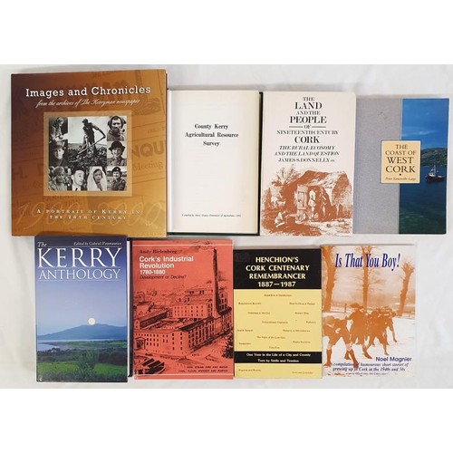 65 - Cork and Kerry Interest. Land and the People of Nineteenth-Century Cork by Donnelly; Is that you Boy... 