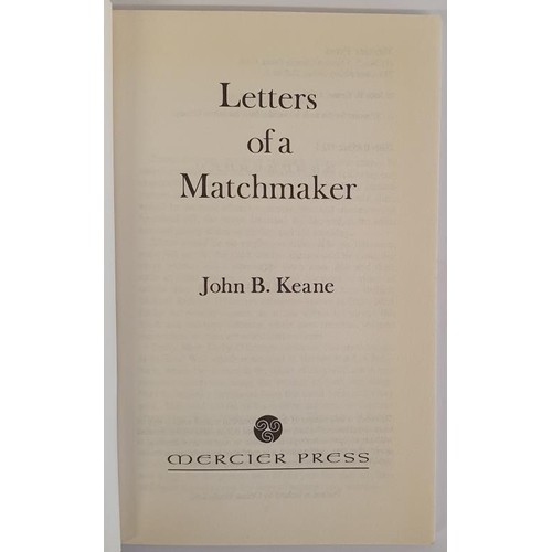 80 - John B. Keane; Letters of a Matchmaker, signed, PB, Mercier Press 1975