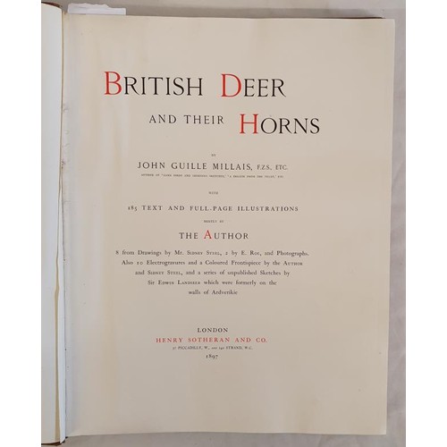 John G. Millais. British Deer and Their Horns. 1897. 1st. Folio. Colour frontispiece and 185 illustrations. Original pictorial cloth. Scarce work