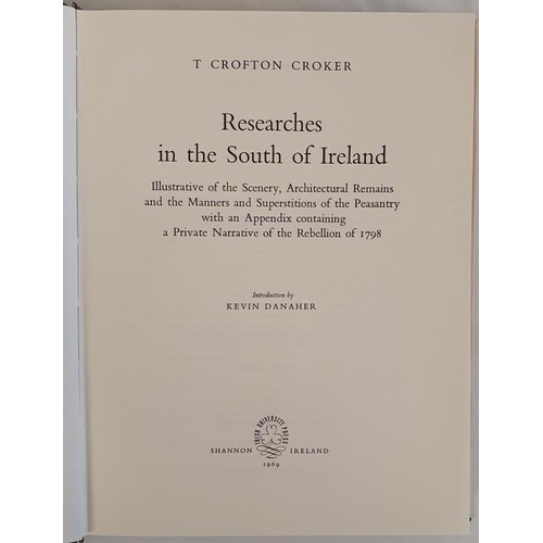 128 - Researches in South of Ireland Illustrative of Scenery, Architectural Remains and the Manners and Su... 