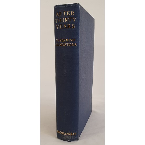 146 - After Thirty Years / by the Rt. Hon. the Viscount Gladstone Gladstone, Herbert John Gladstone Viscou... 