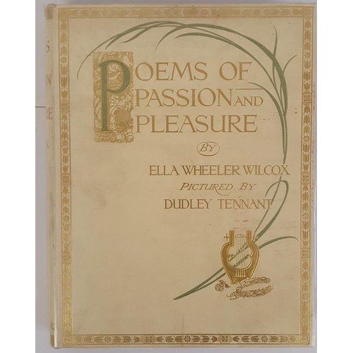 152 - Ella Wheeler Wilcox with pics by Dudley Tennant, Poems of Passion and Pleasure, c1914, 4to with vell... 