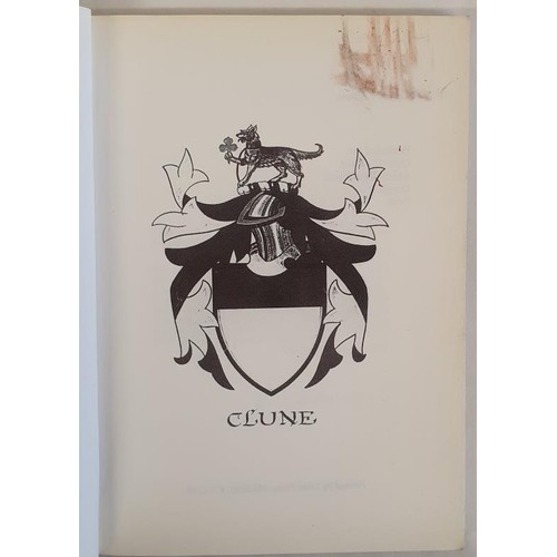 155 - The Clunes from the Dalcassian to modern Times by Conor F. Clune. 1979. Signed by the author. A priv... 