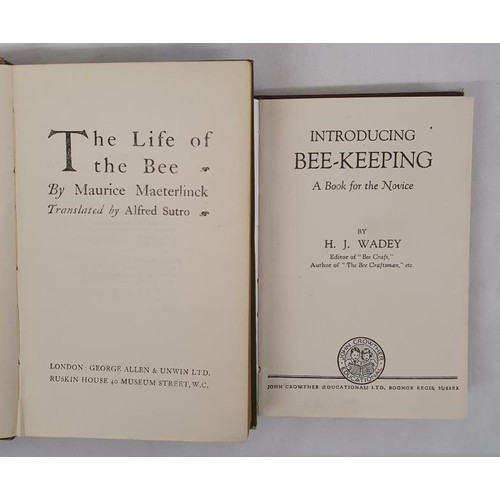 161 - Introducing Bee-Keeping by H J Wadey; The Life of the Bee (2)