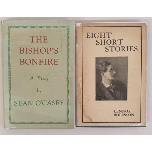 165 - Sean 0'Casey. The Bishop's Bonfire. 1955. 1st Pictorial d.j. and Lennox Robinson. Eight Short Storie... 