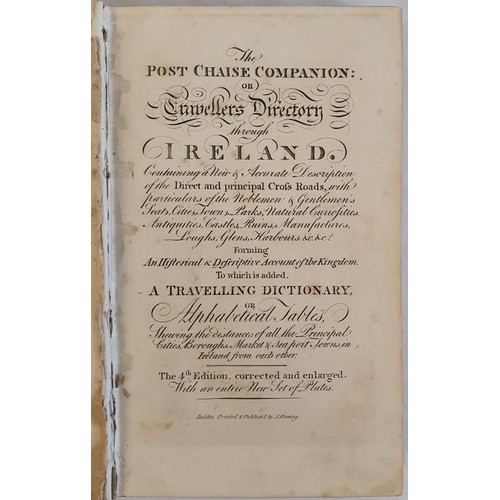 173 - The Post Chaise companion: or, Travellers directory through Ireland. new and accurate description of... 