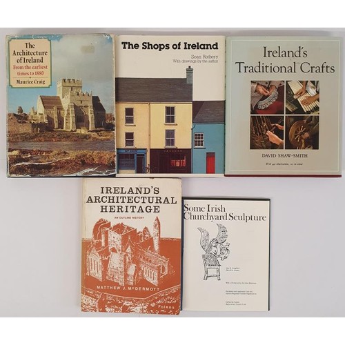 188 - Rothery, The Shops of Ireland, 1978, 4to, dj, inserts; Shaw-Smith, Ireland’s Traditional Craft... 