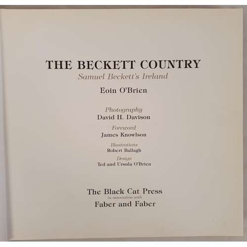 196 - O'Brien, Eoin. The Beckett Country : Samuel Beckett's Ireland / Eoin O'Brien ; photography, David H.... 