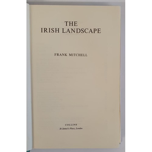 202 - Mitchell, Frank The Irish Landscape, 1976, first edition, nice in dust jacket. Standard work. Rare t... 