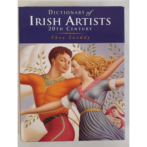 294 - Special edition of Dictionary of Irish Artists in the 20th Century by Theo Snoddy. Wolfhound Press. ... 