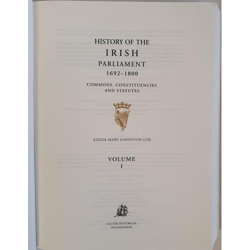 325 - History of the Irish Parliament 1692-1800. Commons, Constituencies and Statistics by Edith May Johns... 