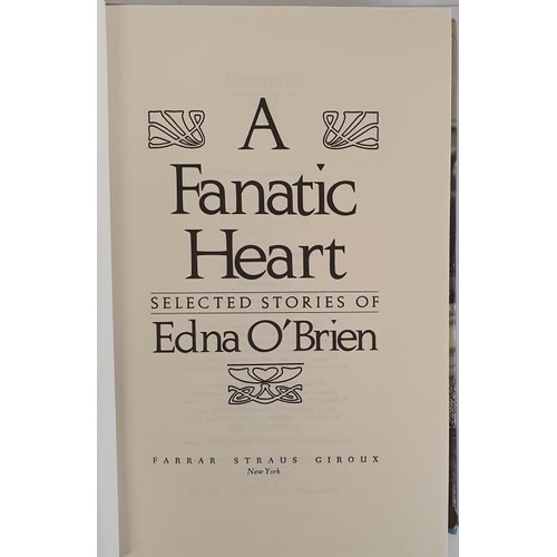 363 - Edna O’Brien; A Fanatic Heart, first edition, first print, HB, Farrar Straus Giroux NY 1984