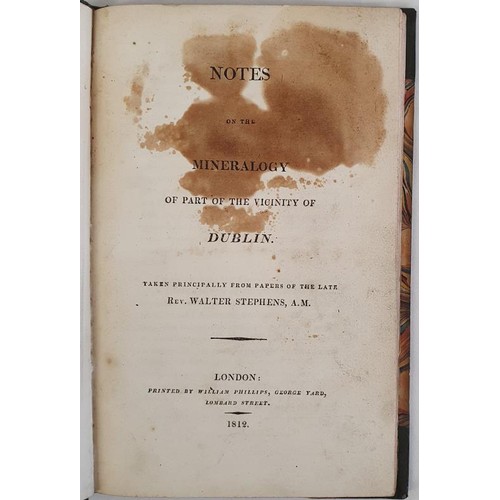 371 - Notes on the Mineralogy of part of the vicinity of Dublin taken principally from Papers of the late ... 