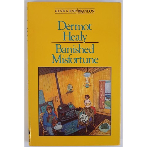 373 - Dermot Healy; Banished Misfortune, signed first edition, first print, HB, Brandon Press 1982