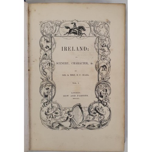 387 - Ireland: Its Scenery, Character &c. (3 Volumes) Hall, Mr. & Mrs. S. C. Published by How and ... 