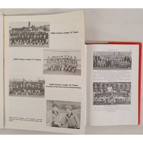 411 - GAA Louth: The GAA in Louth--an historical record the centenary-the millennium by John Mulligan; Mat... 