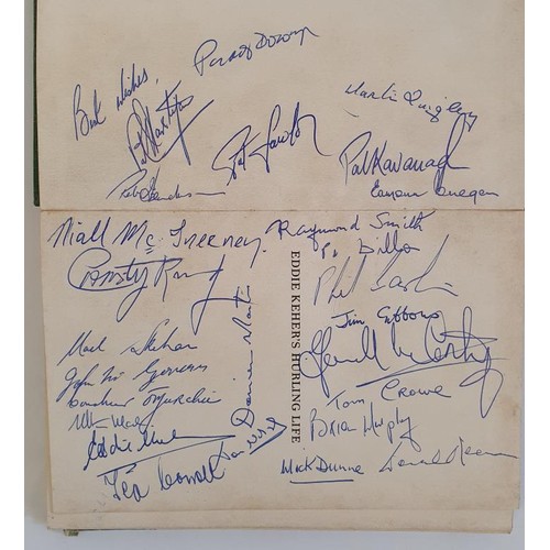 415 - 4 Sporting Interest Books- Eddie Keher's Hurling Life by Ultan Macken SIGNED with 25 other Signature... 