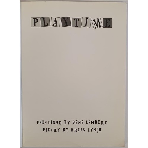 432 - Brian Lynch; Playtime, illustrated by Gene Lambert, first edition, RHA Gallery 1997 Daniel Reardon; ... 