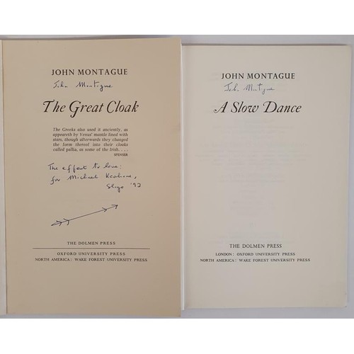 437 - John Montague; The Great Cloak, signed and dedicated, PB, reprint Dolmen Press 1978 A Slow Dance, si... 