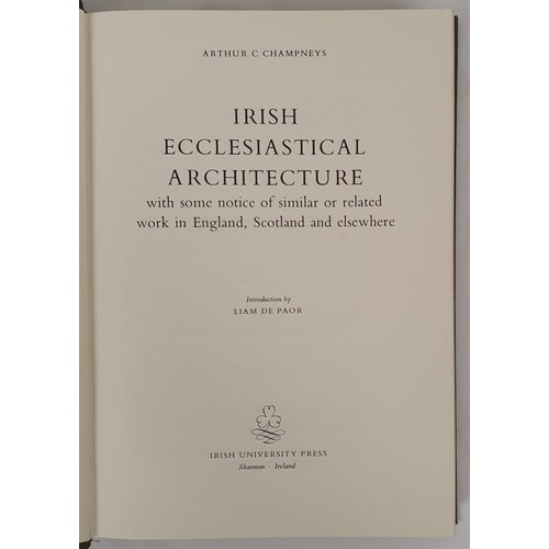 450 - Irish Ecclesiastical Architecture with Similar or Related Work Elsewhere. Photographs by Author. Art... 